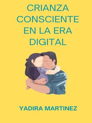 cover image of Crianza Consciente en la Era Digital